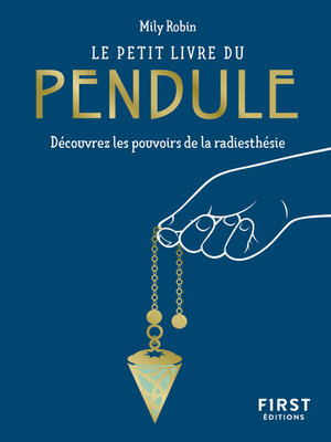 cover image of Le Petit Livre du pendule--Découvrez les pouvoirs de la radiesthésie